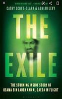The Exile: The Stunning Inside Story of Osama bin Laden and Al Qaeda in Flight