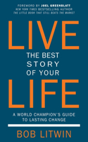 Live The Best Story of Your Life