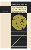 Mathematical Discovery on Understanding, Learning, and Teaching Problem Solving, Volume II