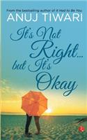 It's Not Right... but it's Okay