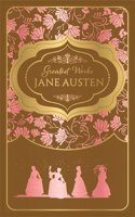 Greatest Works Jane Austen (Deluxe Hardbound Edition)