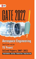 GATE 2022 - Aerospace Engineering - 15 Years Section-wise Solved Paper 2007-21 by Biplab Sadhukhan, Iqbal Singh, Prabhakar Kumar, Ranjay KR Singh