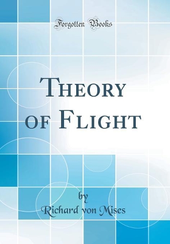 Theory of Flight (Classic Reprint)