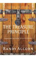 The Treasure Principle: Unlocking the Secret of Joyful Giving (Revised & Updated Edition)