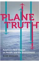 Plane Truth: Aviation's Real Impact on People and the Environment