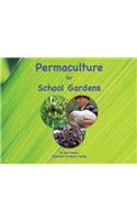 Permaculture for School Gardens