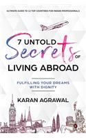 7 Untold Secrets of Living Abroad