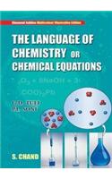 The Language Of Chemistry (M. E.)