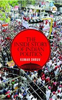 Inside Story of Indian Politics,the