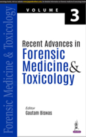 Recent Advances in Forensic Medicine & Toxicology
