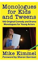 Monologues for Kids and Tweens