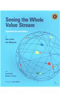 Seeing the Whole Value Stream, Expanded 2nd Edition