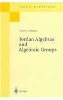 Jordan Algebras and Algebraic Groups