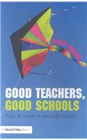 Good Teachers, Good Schools