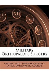 Military Orthopaedic Surgery