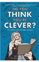 Do You Think You're Clever?