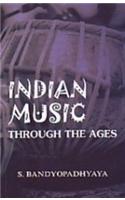 Indian Music Through The Ages