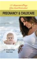 101 Important Things You should know about Pregnancy and Childcare