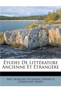 Études De Littérature Ancienne Et Étrangère