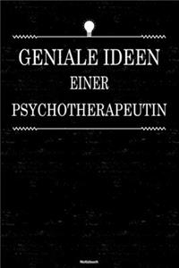 Geniale Ideen einer Psychotherapeutin Notizbuch
