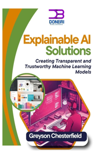 Explainable AI Solutions