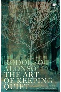 The Art of Keeping Quiet