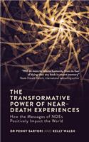 Transformative Power of Near-Death Experiences