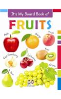 It's My Big Board Book of FRUITS