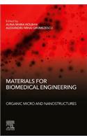 Materials for Biomedical Engineering: Organic Micro and Nanostructures
