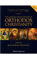 The Concise Encyclopedia of Orthodox Christianity