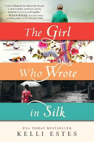 Girl Who Wrote in Silk: (English)