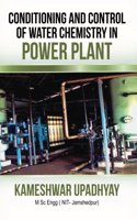 Conditioning and Control of Water Chemistry in Power Plant