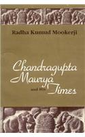 Chandragupta Maurya And His Times