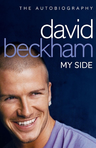 David Beckham: My Side: (English)
