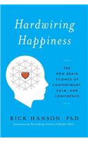 Hardwiring Happiness