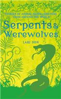 Serpents and Werewolves
