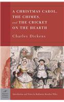 Christmas Carol, the Chimes and the Cricket on the Hearth