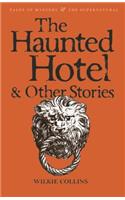 Haunted Hotel & Other Stories