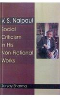 V. S. Naipaul Social Criticism in His Non-Fictional Works