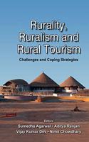 Rurality, Ruralism and Rural Tourism - Challenges and Coping Strategies
