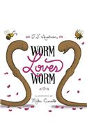 Worm Loves Worm