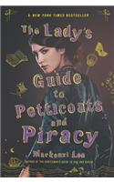 LADY'S GUIDE TO PETTICOATS AND PIRACY, THE: 2 (Montague Siblings, 2)