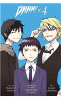Durarara!!: Vol. 4 (Manga)