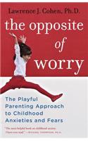 The Opposite of Worry