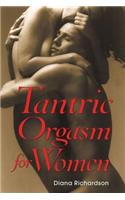 Tantric Orgasm for Women