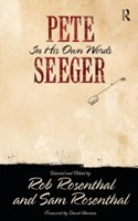 Pete Seeger in His Own Words