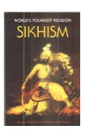 World'S Youngest Religion Sikhism Islamic Influence and Tibetan Connection