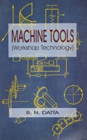 Machine Tools (Workshop Technology