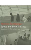 Space and the Architect: Lessons for Students in Architecture 2