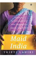 Maid In India